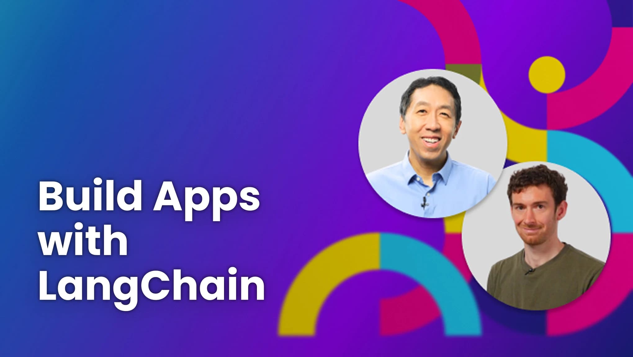 LangChain for LLM Application Development